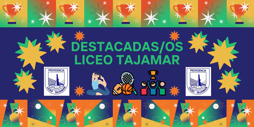 DESTACADASOS LICEO TAJAMAR