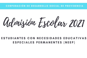 Admisión Escolar (NEEP) 2021