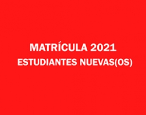 Información importante matrículas estudiantes nuevas(os)